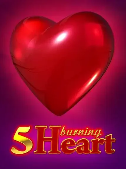 5 Burning Heart Slot online at Bloody Slots